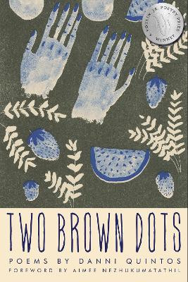 Two Brown Dots by Danni Quintos 9781950774517
