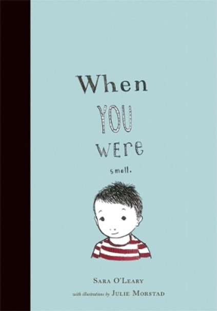 When You Were Small by Sara O'Leary 9781772290080