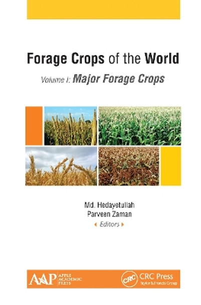 Forage Crops of the World, Volume I: Major Forage Crops by Md. Hedayetullah 9781774631690