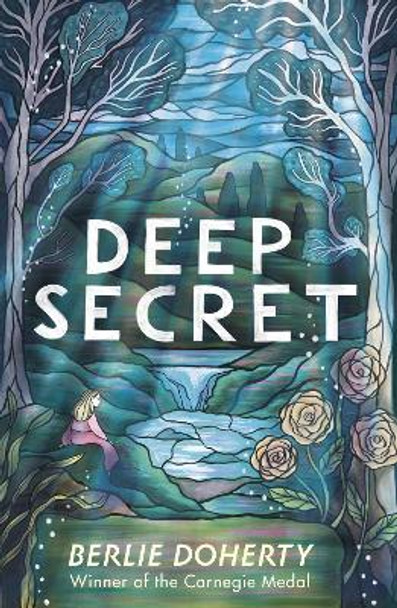 Deep Secret by Berlie Doherty 9781783449026