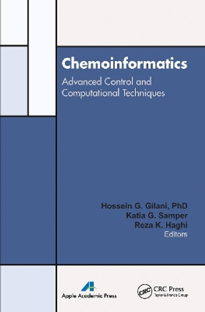 Chemoinformatics: Advanced Control and Computational Techniques by Hossein G. Gilani 9781774632109