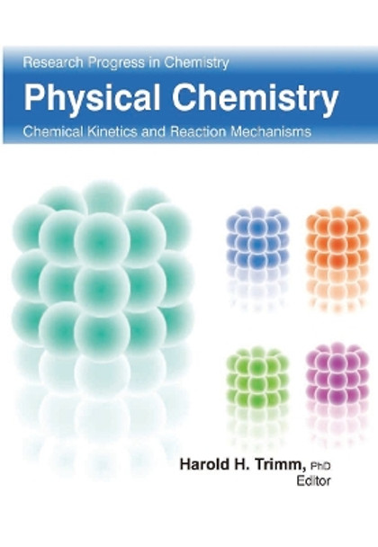 Physical Chemistry by Harold H. Trimm 9781774632192