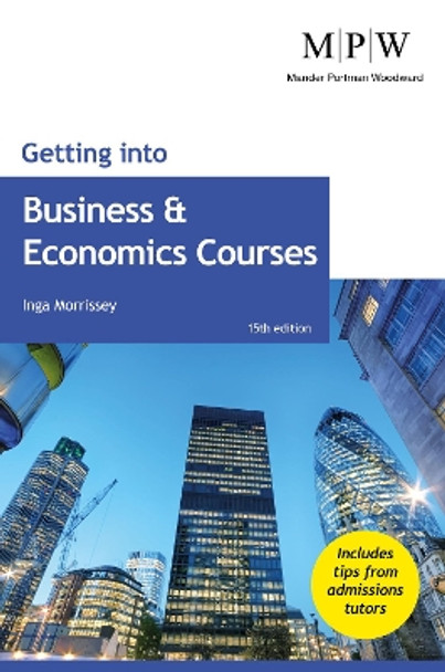 Getting into Business and Economics Courses by Inga Morrissey 9781912943807