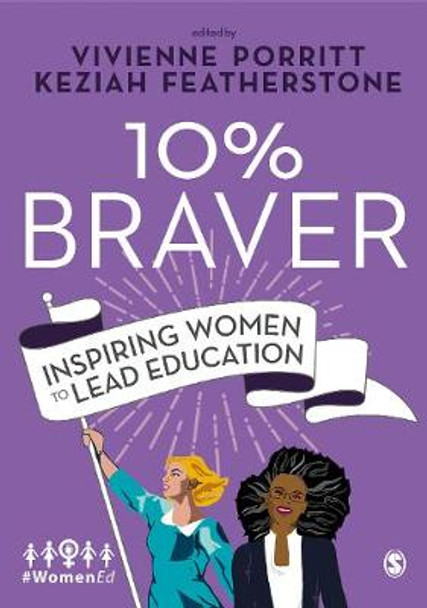 10% Braver: Inspiring Women to Lead Education by Vivienne Porritt