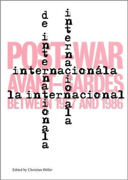 L'Internationale: Post-War Avant-Gardes Between 1957 and 1986 by Inke Arns 9783037643112