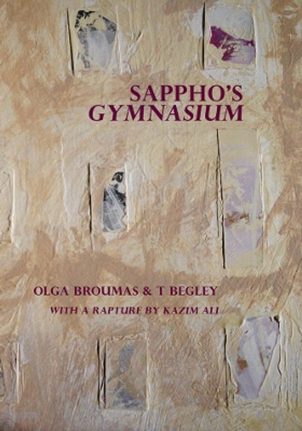 Sappho's Gymnasium by Olga Broumas 9781937658595