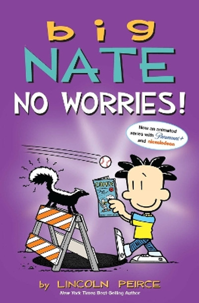 Big Nate: No Worries!: Two Books in One by Lincoln Peirce 9781524880910