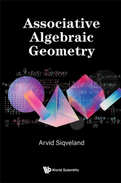 Associative Algebraic Geometry by Arvid Siqveland 9781800613546