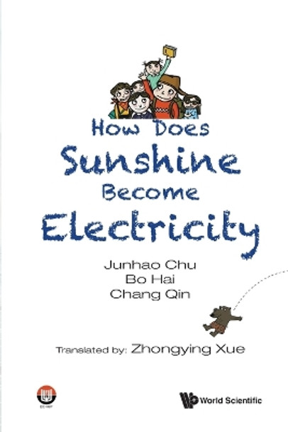 How Does Sunshine Become Electricity by Junhao Chu 9789811246852