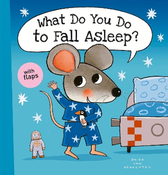 What Do You Do to Fall Asleep? by Guido Van Genechten 9781605378466