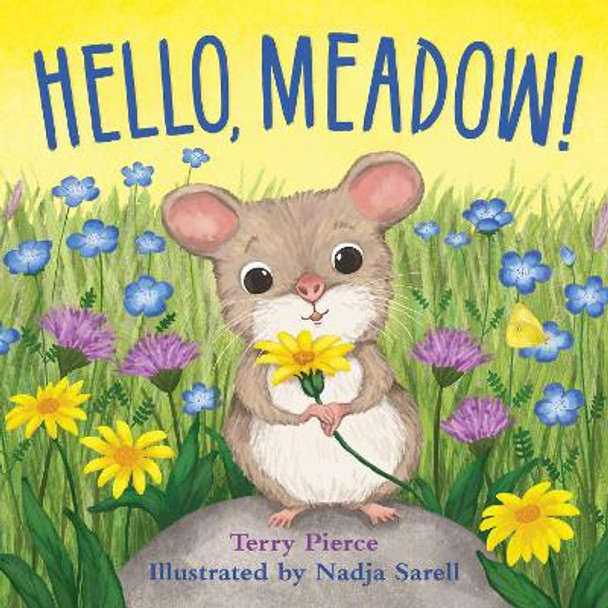 Hello, Meadow! by Terry Pierce 9781951179250