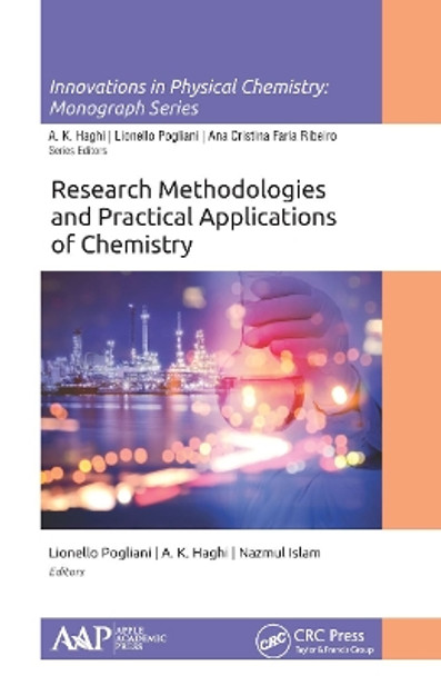 Research Methodologies and Practical Applications of Chemistry by Lionello Pogliani 9781774634585