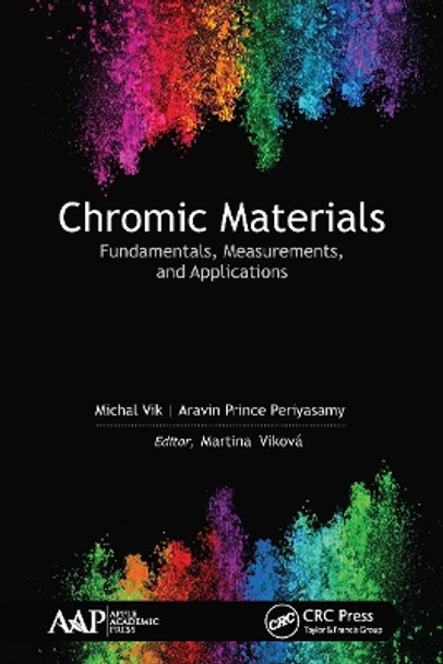 Chromic Materials: Fundamentals, Measurements, and Applications by Michal Vik 9781774635360