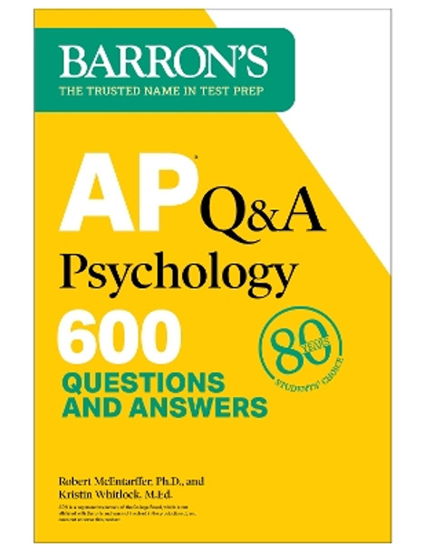 AP Q&A Psychology, Second Edition: 600 Questions and Answers by Robert McEntarffer 9781506288017