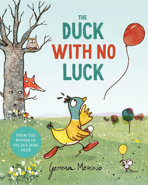 The Duck with No Luck by Gemma Merino 9781035013128