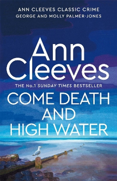 Come Death and High Water by Ann Cleeves 9781529070606