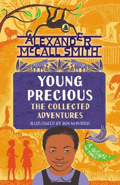 Young Precious: The Collected Adventures by Alexander McCall Smith