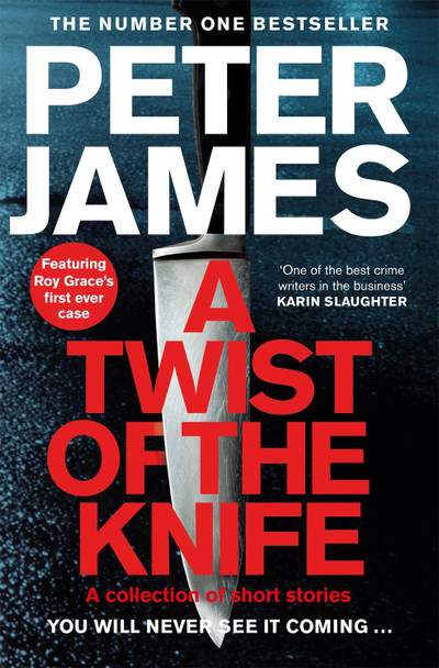 A Twist of the Knife by Peter James 9781035007745
