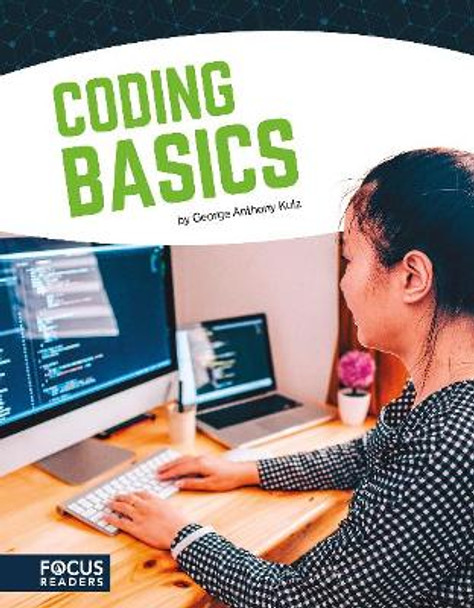 Coding: Coding Basics by ,George,Anthony Kulz 9781641853842
