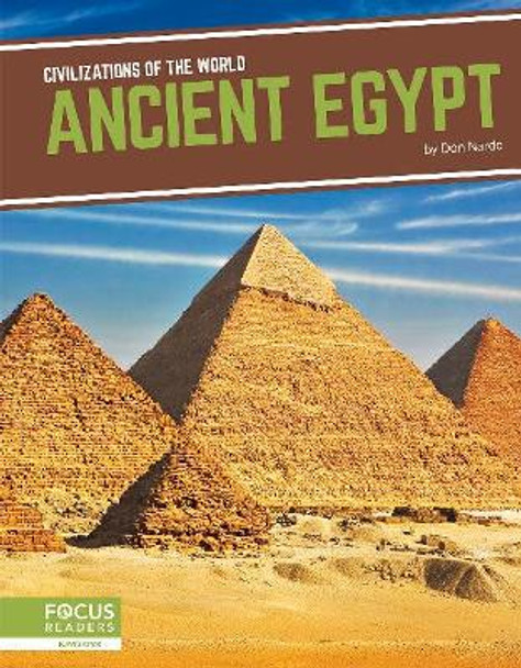 Civilizations of the World: Ancient Egypt by Don Nardo 9781641857536