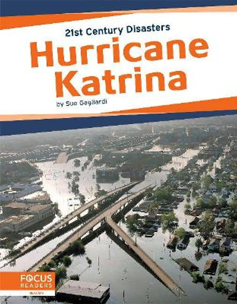 21st Century Disasters: Hurrican Katrina by ,Sue Gagliardi 9781641858090