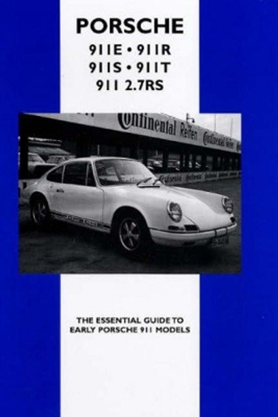 Porsche 911E 911S 911T 2, 7RS by Colin Pitt 9781841556376