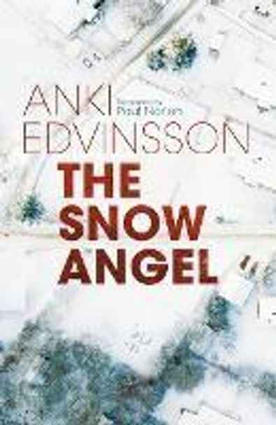 The Snow Angel by Anki Edvinsson 9781662515989