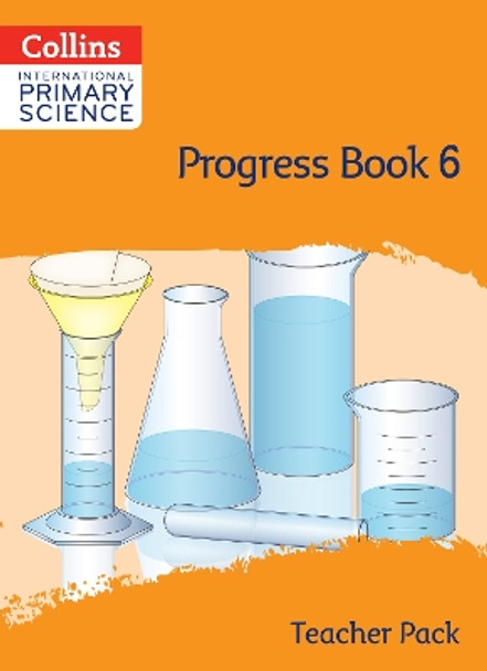 Collins International Primary Science – International Primary Science Progress Book Teacher Pack: Stage 6 by Tracy Wiles 9780008652425