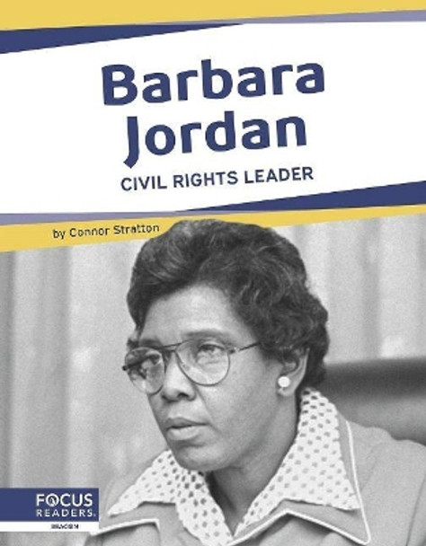 Barbara Jordan: Civil Rights Leader by Connor Stratton 9781644937259