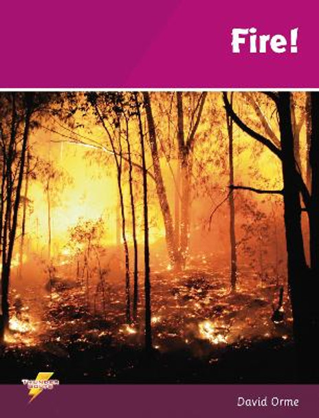 Fire!: Set 3 by David Orme 9781781270707