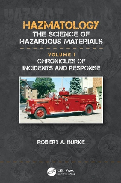 Chronicles of Incident and Response by Robert A. Burke 9781138316096