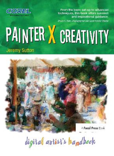 Painter X Creativity: Digital Artist's handbook by Jeremy Sutton 9781138372108