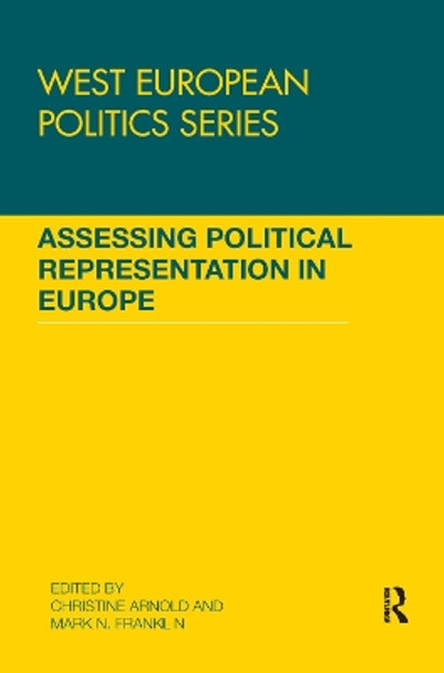 Assessing Political Representation in Europe by Christine Arnold 9781138377400