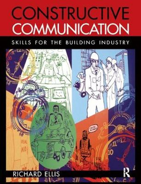 Constructive Communication by Richard Ellis 9781138414419