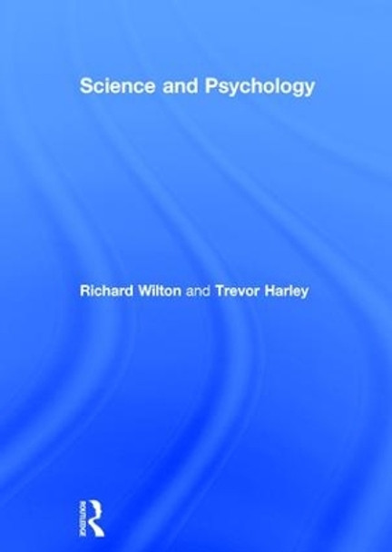 Science and Psychology by Richard Wilton 9781138693791