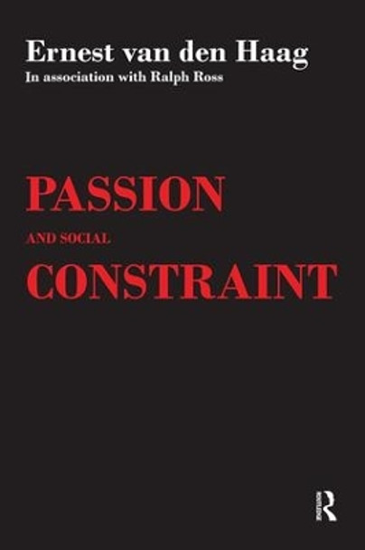 Passion and Social Constraint by Ralph Ross 9781138529571