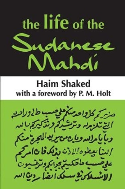 The Life of the Sudanese Mahdi by Haim Shaked 9781138536579