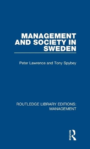 Management and Society in Sweden by Peter Lawrence 9781138573048