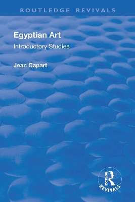 Egyptian Art by Jean Capart 9781138605039