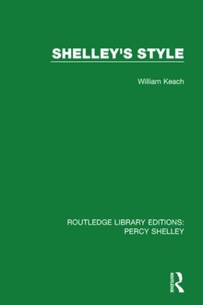 Shelley's Style by William Keach 9781138645325