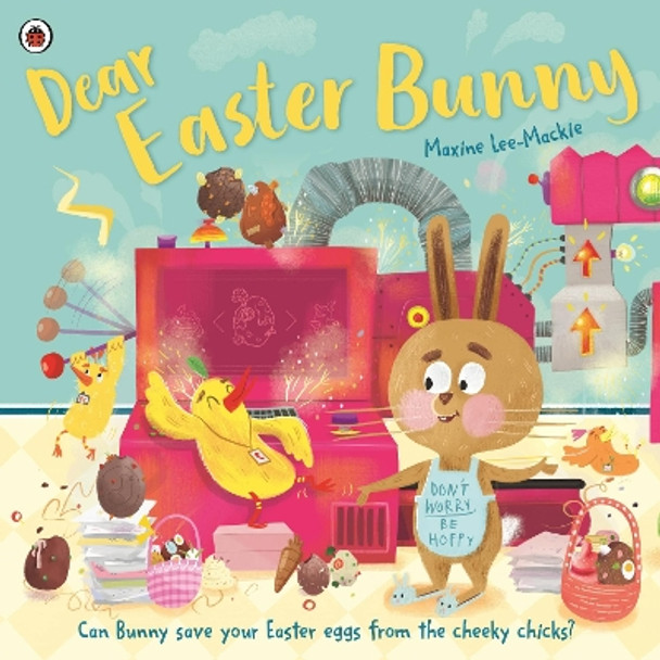 Dear Easter Bunny by Maxine Lee-Mackie 9780241596197