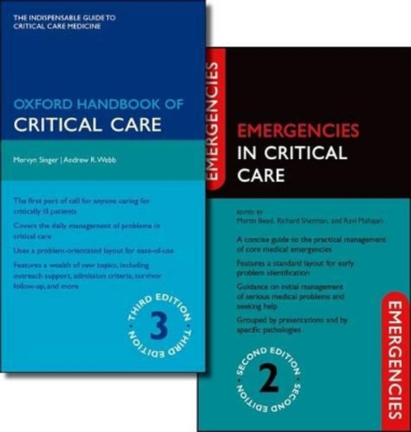Oxford Handbook of Critical Care Third Edition and Emergencies in Critical Care Second Edition Pack by Mervyn Singer 9780199692804