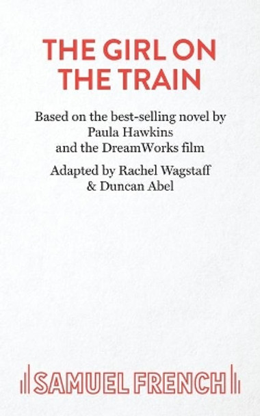 The Girl On The Train by Rachel Wagstaff 9780573132131