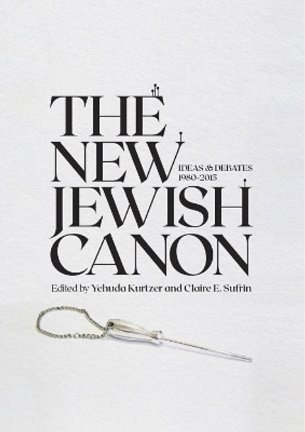 The New Jewish Canon by Yehuda Kurtzer 9781644693612