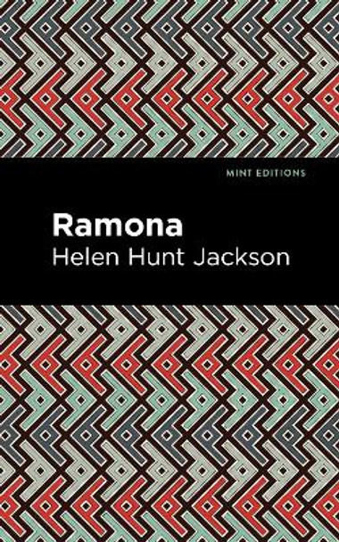 Ramona by Helen Hunt Jackson 9781513133867