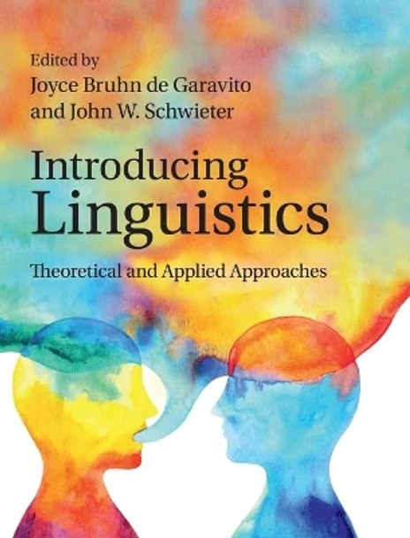 Introducing Linguistics: Theoretical and Applied Approaches by Joyce Bruhn de Garavito 9781108482554