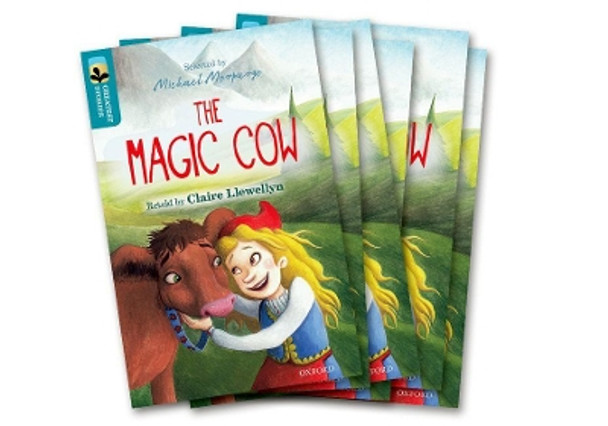 Oxford Reading Tree TreeTops Greatest Stories: Oxford Level 9: The Magic Cow Pack 6 by Claire Llewellyn 9780198418528