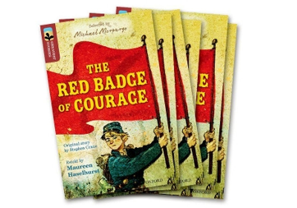 Oxford Reading Tree TreeTops Greatest Stories: Oxford Level 15: The Red Badge of Courage Pack 6 by Maureen Haselhurst 9780198418719