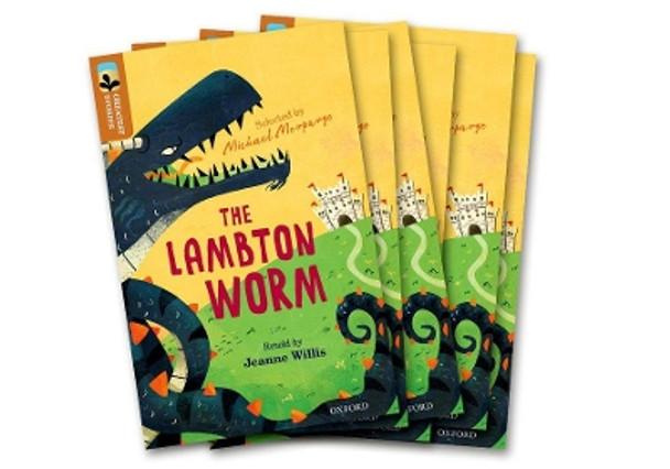 Oxford Reading Tree TreeTops Greatest Stories: Oxford Level 8: The Lambton Worm Pack 6 by Jeanne Willis 9780198418498