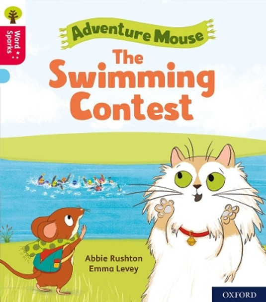 Oxford Reading Tree Word Sparks: Level 4: The Swimming Contest by Abbie Rushton 9780198495802